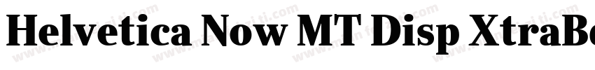 Helvetica Now MT Disp XtraBd字体转换